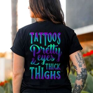 tattoos pretty eyes n thick thighs